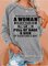 Never Pick A Fight With A Woman Older Than 40 Sweatshirt