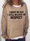 I Must Be Old I Still Believe In Respect Women's long sleeve sweatshirt