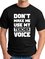 Don't Make Me Use My Teacher Volce Men's T-shirt