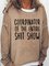 Coordinator of the entire shit show Funny Sweatshirt
