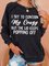 I Tried To Contain My Crazy Women‘s Letter Crew Neck Loosen Sweatshirt
