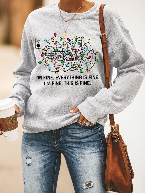 I Am Fine Women's SweatShirt