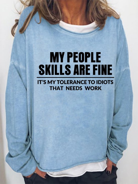 My People Skills Are Fine Letter Sweatshirts