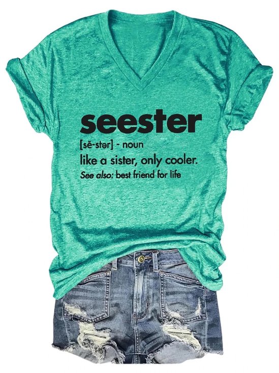 Seester Like A Sister V Neck Short Sleeve T-shirt