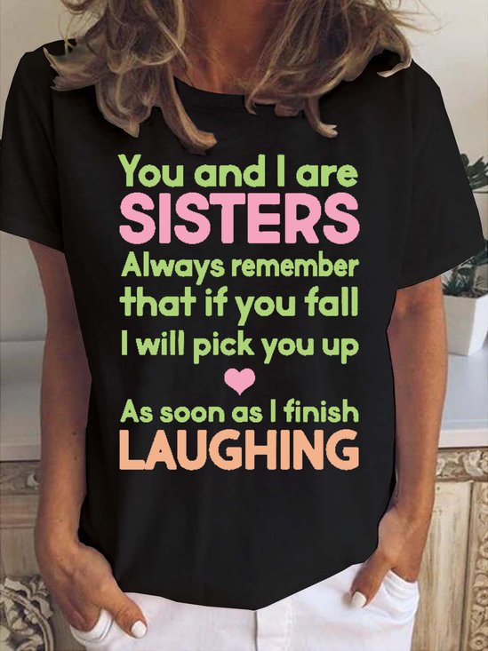 You And I Are Sisters Women's Short Sleeve T-Shirt