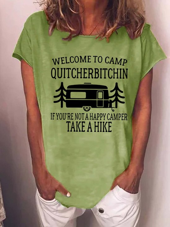 Welcome to Camp Quitcherbitchin Hiking trip Cotton Blends Letter Short Sleeve T-Shirt