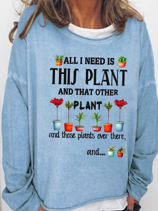 Women's Funny Plant Lover Letter Casual Sweatshirt