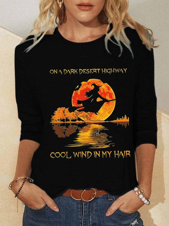 Women's On A Dark Desert Highway Cool Wind In My Hair Halloween Text Letters Long Sleeve Top
