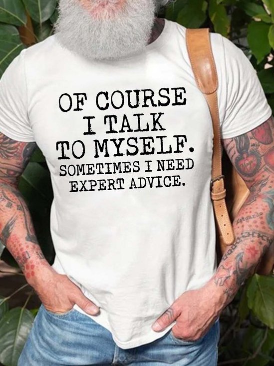 Men's Talk To Myself Expert Advice Casual Text Letters T-shirt