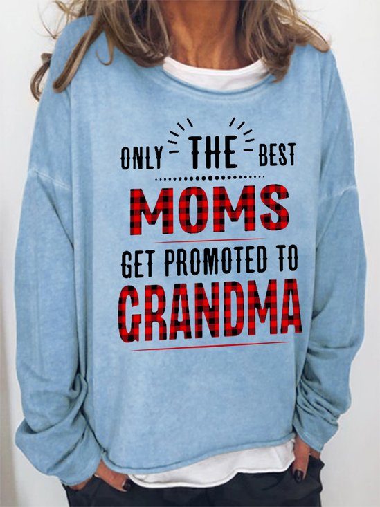 Women Only The Best Moms Get Promoted To Grandma Simple Plaid Sweatshirt