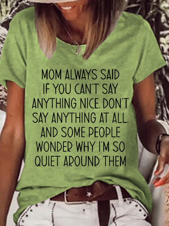 Women's Funny Word If You Can't Say Anything Nice Loose Casual T-Shirt