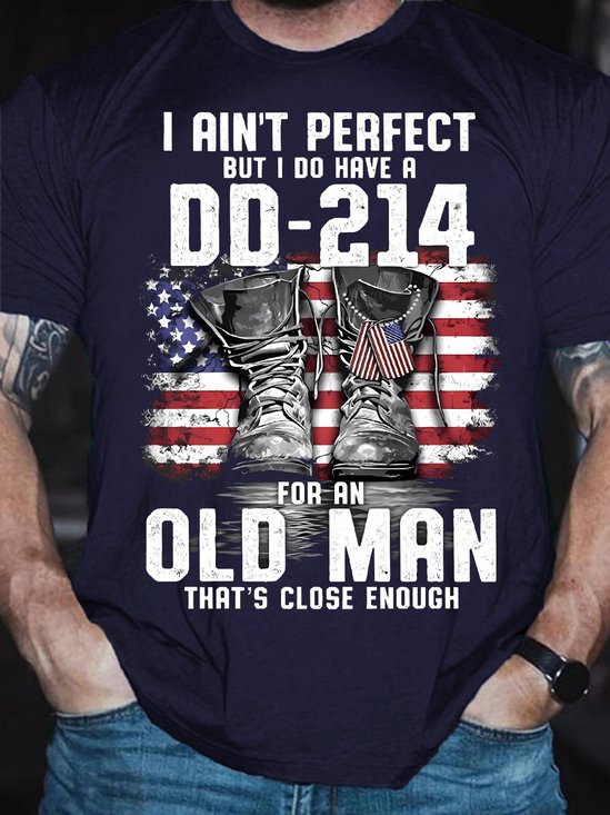 Men's I Ain'T Perfect But I Do Have A Dd-214 For An Old Man That'S Close Enough Funny America Flag Graphic Printing Text Letters Cotton Loose Casual T-Shirt