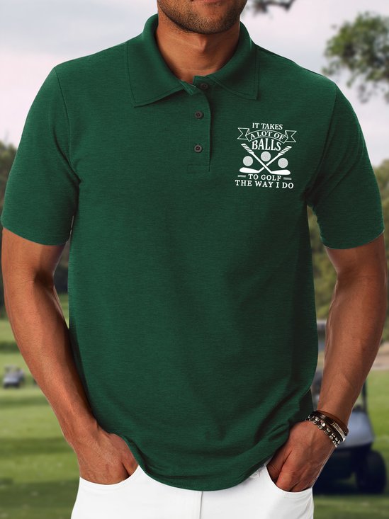 Men's It Takes A Lot Of Balls To Golf The Way I Do Funny Graphic Printing Regular Fit Casual Polo Collar Text Letters Polo Shirt