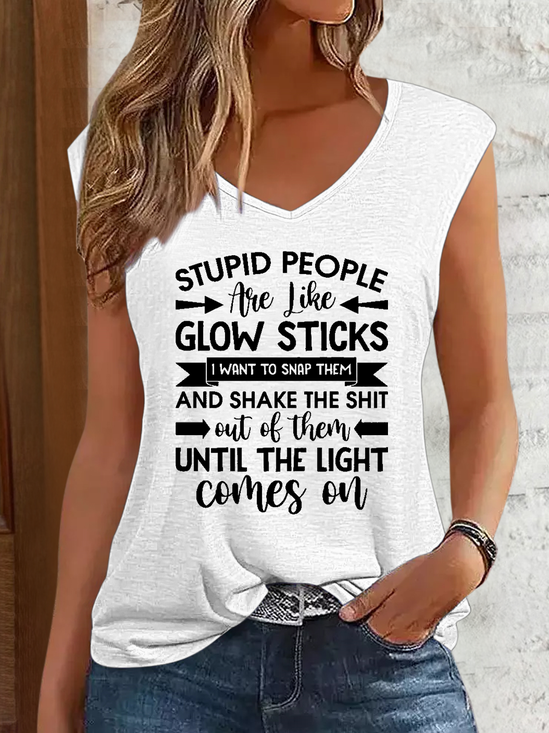 Women's Funny Word Stupid People Are Like Glow Sticks V Neck Regular Fit Tank Top