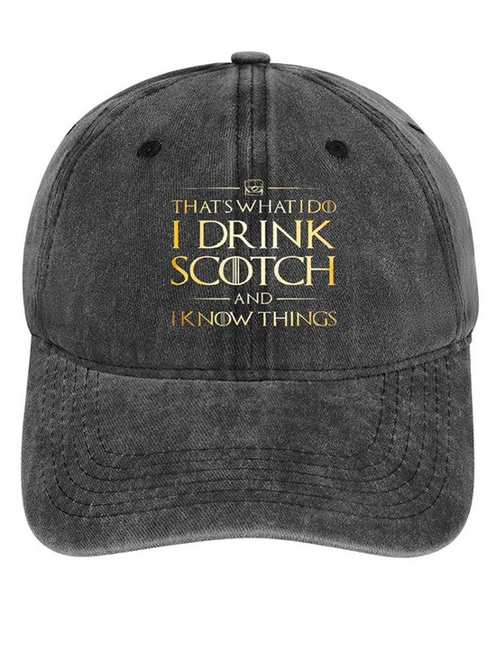 Men's /Women's That's What I Do I Drink Scotch And I Know Things Graphic Printing Regular Fit Adjustable Denim Hat