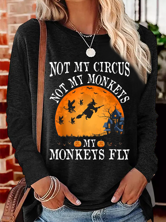 Women's Not My Circus Not My Monkeys Halloween Party Casual Crew Neck Shirt