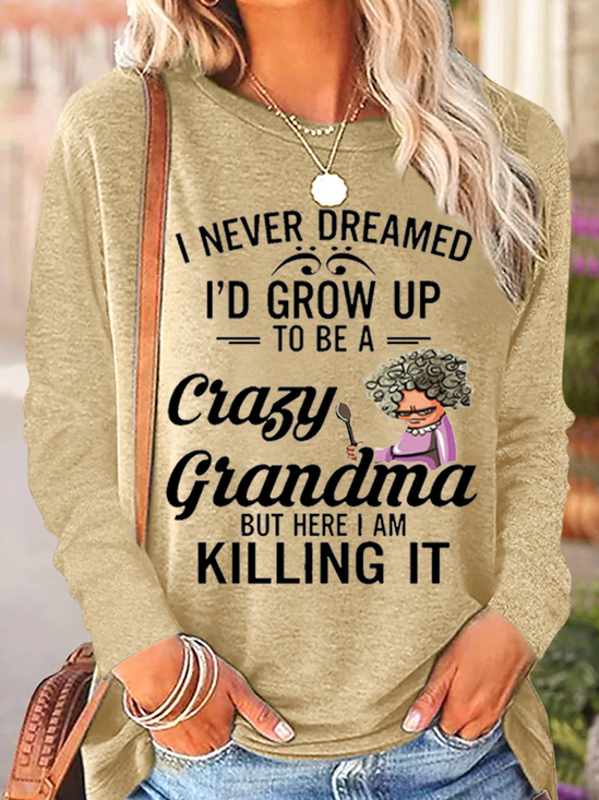 Funny Letter Grandma Crew Neck Casual Text Letters Long Sleeve Shirt