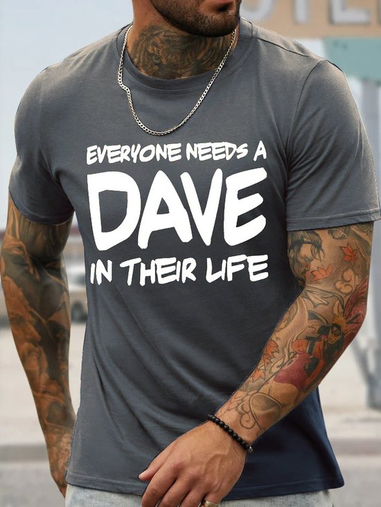 Men's Funny Everyone Needs In Their Life Graphic Printing Crew Neck Cotton Casual T-Shirt
