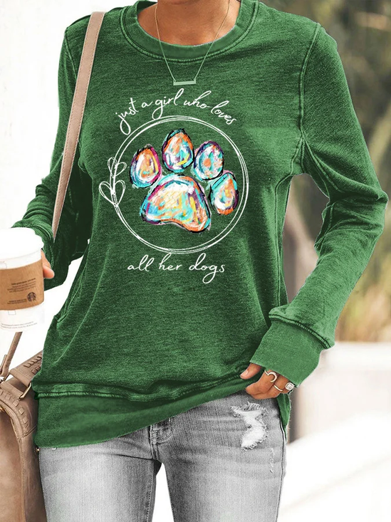 Women's Just A Girl Who Loves All Her Dogs Casual Text Letters Sweatshirt