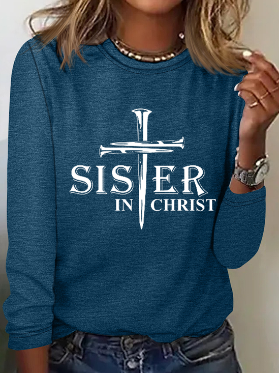 Women's Sisters In Christ Print Simple Text Letters Cotton-Blend Long Sleeve Shirt