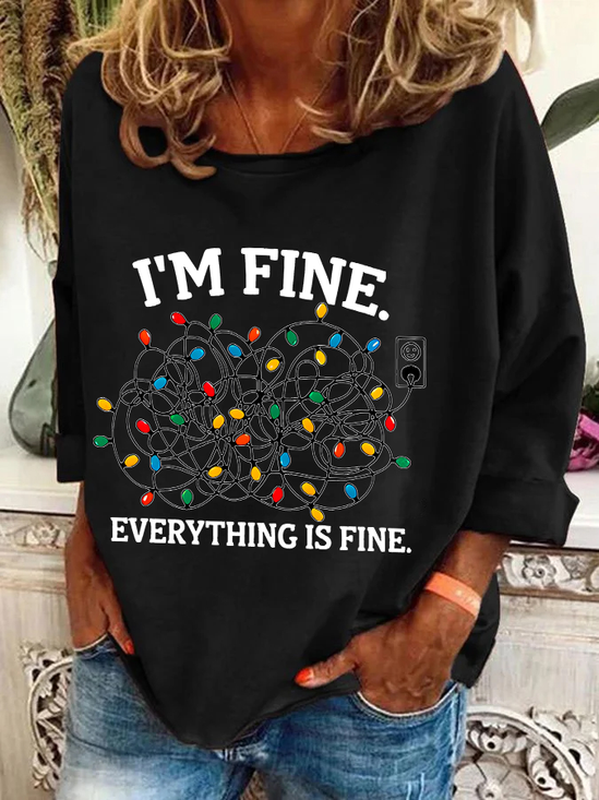 I'm Fine Casual Sweatshirt