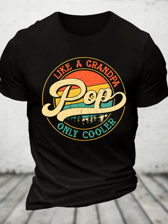 Retro Pops Like A Grandpa Only Cooler Cotton T-Shirt