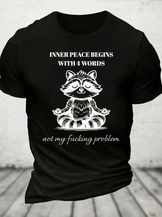 Inner Peace Begins With 4 Words Cotton T-Shirt