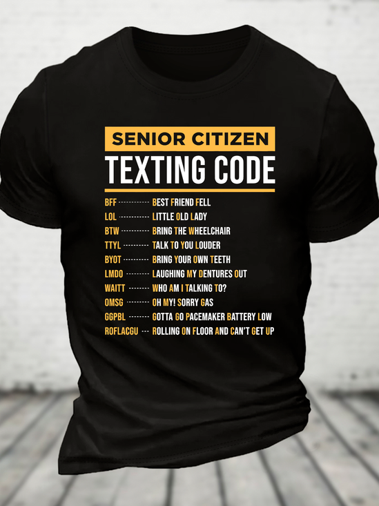 Funny Senior Citizen's Texting Code Gift For Grandpa Or Grandma Cotton T-Shirt