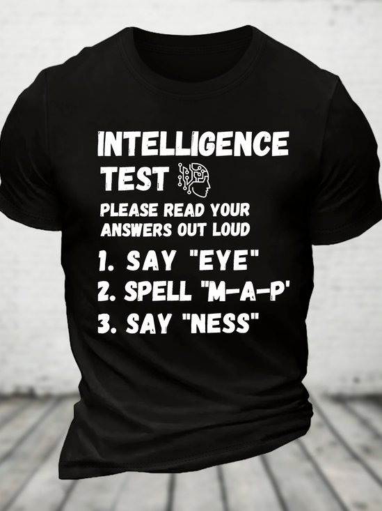 Intelligence Test Say Eye M A P Ness Cotton T-Shirt