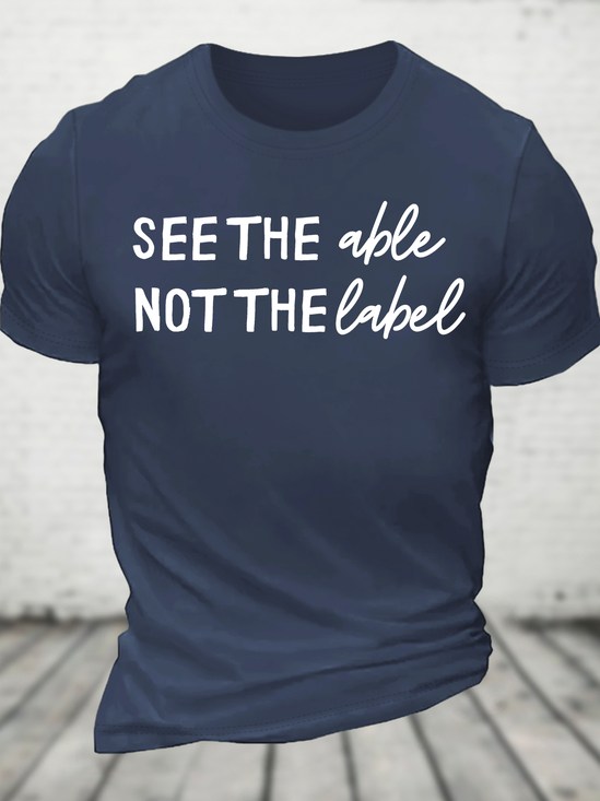 See The Able Not The Label Autism Cotton T-Shirt