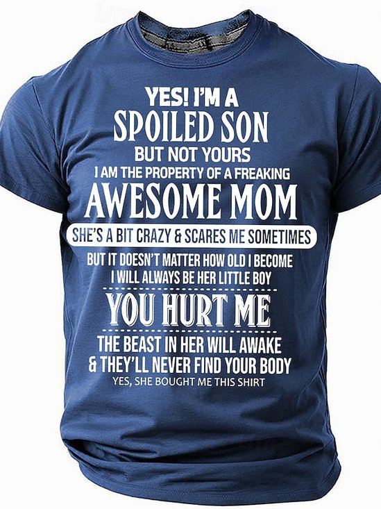 Men's Funny Slang,Yes, I'm A Spoiled Son Short-sleeved T-shirt