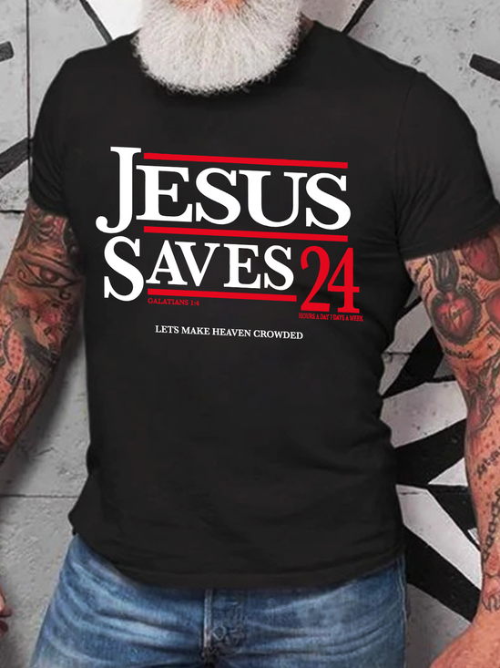 Jesus Saves 24 Lets Make Heaven Crowded Cotton T-Shirt