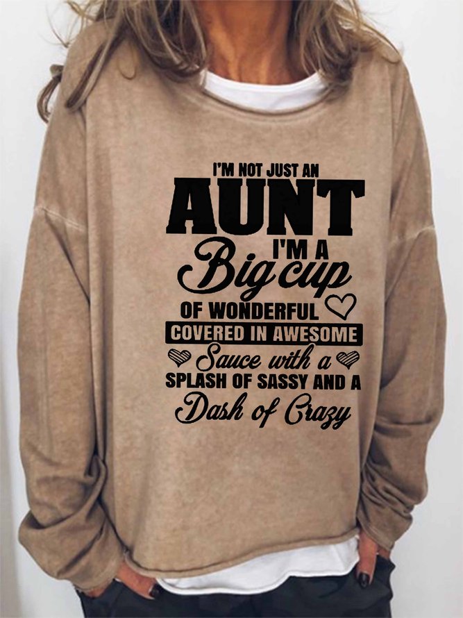 I'm Not Just An Aunt Women's long sleeve sweatshirt