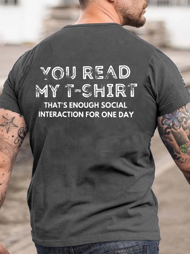 You Read My T-shirt That's Enough Social Interaction For One Day T-shirt