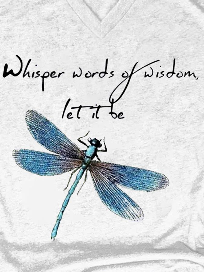 Dragonfly Whisper Words Of Wisdom Cotton Blends Letter Short Sleeve T-Shirt