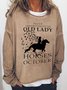 Never Underestimate An Old Lady Who Loves Horses And Was Born In October Graphic Sweatshirt