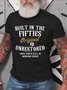 Funny Built In The Fifties Printed T-shirt for Men