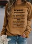 Beware I ride Horses Sweatshirt