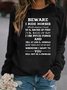 Beware I ride Horses Sweatshirt