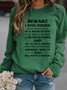Beware I ride Horses Sweatshirt