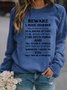 Beware I ride Horses Sweatshirt