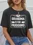 Grandma Is For Hugging Women's T-shirt