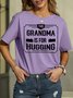 Grandma Is For Hugging Women's T-shirt