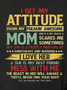 I Get My Attitude From Awesome Mom Sweatershirt