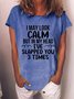 Women's I May Look Calm Funny Crew Neck Cotton Blends Casual Short Sleeve T-shirt