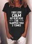 Women's I May Look Calm Funny Crew Neck Cotton Blends Casual Short Sleeve T-shirt