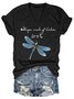 Dragonfly Whisper Words Of Wisdom Cotton Blends Letter Short Sleeve T-Shirt