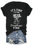 Womens It's Fine I'm Fine Everything Is Fine Funny Cat Sarcastic Cotton T-Shirt