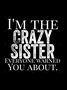 Crazy Sister Funny V-neck Tank Top