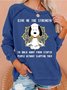 Womens Give Me The Strength Without Slapping Them Crew Neck Text Letters Sweatshirt